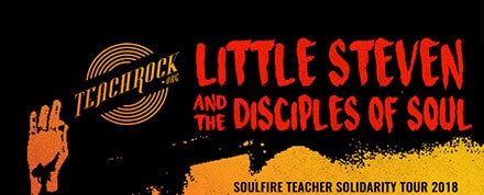 Steven Van Zandt: "Soulfire Teacher Solidarity Tour 2018